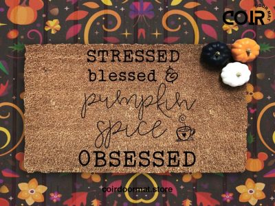 Blessed Doormat - Stressed Bless Pumpkin Spice Obsessed - Fall Decor - Autumn - Housewarming Gift - Fall Decor - Porch Decor