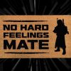 Boba Fett Quote - No Hard Feelings Mate - Boba Fett Doormat - Bounty Hunter - Star Wars Gifts - Personalized Door Mat - Disney Doormat