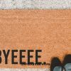 BYEEEE, Doormat, Welcome Mat, Entryway Rug, Front Door Decor, Front Porch,  Housewarming Gift, New Home Gift, Funny Doormat,Outdoor,Under 60