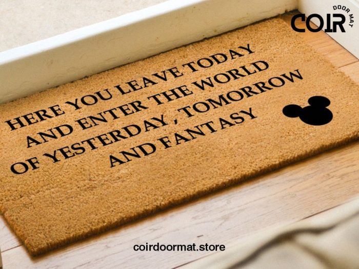 Disney Quote Welcome Doormat - Coir Door Mat - Disney Inspired Home Decor - Housewarming Gift - Disney Lovers