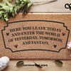 Disney Quote Welcome Doormat - Here You Leave Today - Yesterday, Tomorrow, Fantasy Quote - Disney Inspired Home Decor - Housewarming Gift