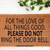 Do not ring the doorbell, doormat  welcome mat, Entryway Rug, Front Door Decor, Housewarming Gift,Birthday Gift,Gifts for her, under60