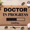 Doctor In Progress - Doctor Doormat - Welcome Doormat - New home Gift - Doctor Gift - House Warming Decorations - Funny Doormat