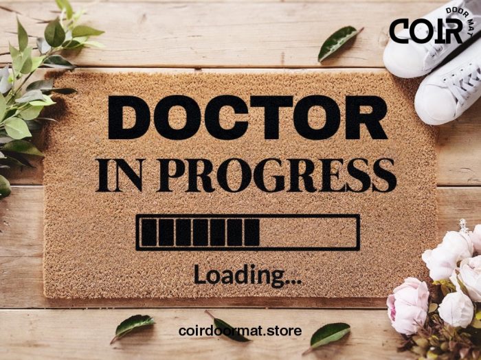 Doctor In Progress - Doctor Doormat - Welcome Doormat - New home Gift - Doctor Gift - House Warming Decorations - Funny Doormat