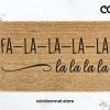 Fa La La La La Christmas Song Doormat - Funny Christmas Doormat - Christmas Song - Christmas Gift - Christmas Mat - Funny Porch Decor