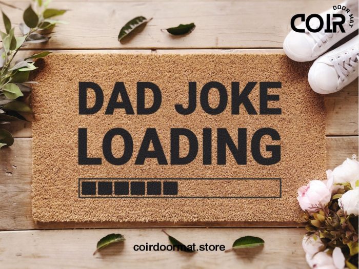 Father's Day Gift - Dad Joke Loading - Fathers Day Gift - Funny Welcome Doormat - Personalised Mat - Gifts For Him - Funny Dad Gift