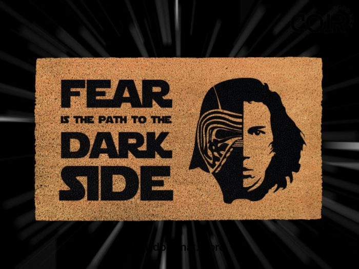 Fear Is The Path To The Dark Side - Star Wars Welcome Doormat - Kylo Ren - Dark Side - Custom Coir Mat - Starwars Quotes - Sequel Trilogy