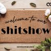 Funny Welcome Mat - Welcome To Our Shitshow Doormat - Gifts For Him - Gifts For Her - Home Decor - Personalized Doormat - Funny Family Gift