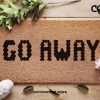 Go Away Frank Sinatra Doormat  / Quote Door Mat / Funny Doormat / Hippy Decor / Fun Door Mat / Music Decor / First Home