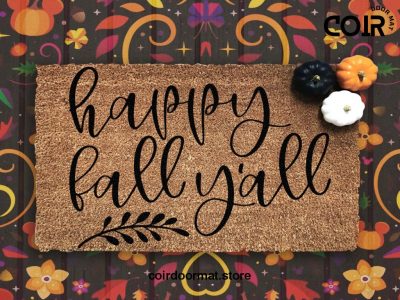 Happy Fall Yall Doormat - Seasonal Coir Mat - Fall Decor - Autumn - Housewarming Gift - Fall Decor - Porch Decor