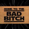 Home To The Bad Bitch - Star Wars The Bad Batch - Welcome Door Mat - Funny doormats - Clone Force 99 - Starwars fandom - disney lover gifts