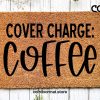 Hope you brought coffee doormat |coir doormat| |custom| |coffee lover| |coffee doormat|