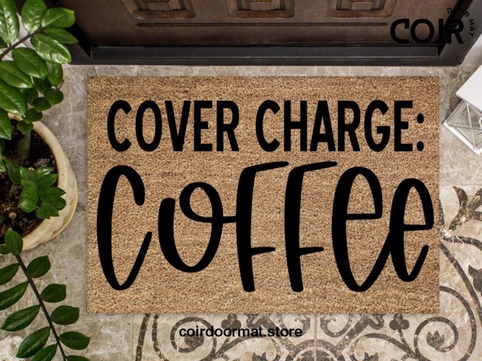 Hope you brought coffee doormat |coir doormat| |custom| |coffee lover| |coffee doormat|