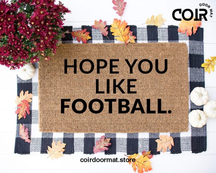 Hope You Like Football, Fall Doormat, Doormat, Welcome Mat, Entryway Rug, Under 60, Football Doormat, Man Cave Decor, Football Gift, Funny