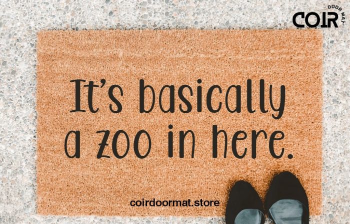 It's basically a zoo in here, Doormat, Welcome Mat, Entryway, Front Door Decor, Front Porch,  Housewarming Gift,New Home,Funny,under 60