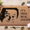 It's Free Real Estate - Tim & Eric Awesome Show - Funny Custom Door Mat - Realtor Doormat - Real Estate - Coir Doormat - Housewarming Gift