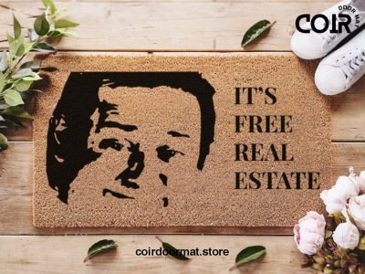 It's Free Real Estate - Tim & Eric Awesome Show - Funny Custom Door Mat - Realtor Doormat - Real Estate - Coir Doormat - Housewarming Gift