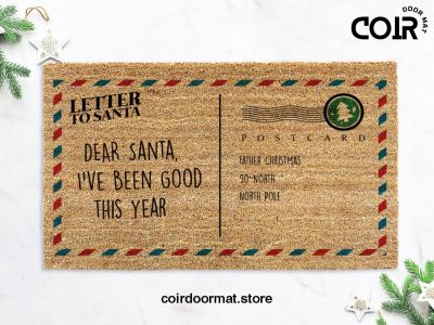 Letter To Santa, I've Been Good This Year - Funny Holiday Doormat - Santa Claus Decor - Funny Christmas Mat - Christmas Holiday Porch Decor