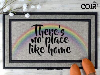 LGBTQ Doormat, Pride Doormat, No Place Like Home Doormat, Coir Doormat, Housewarming Gift, New Home Gift, Welcome Mat, Outdoor Doormat