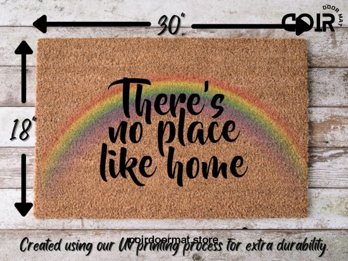 LGBTQ Doormat, Pride Doormat, No Place Like Home Doormat, Coir Doormat, Housewarming Gift, New Home Gift, Welcome Mat, Outdoor Doormat