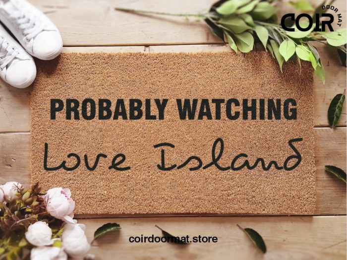 Love Island Gift - Probably Watching Love Island - Custom Doormat - Love island Doormat -  Welcome Doormat - Couples Gift - ITV2