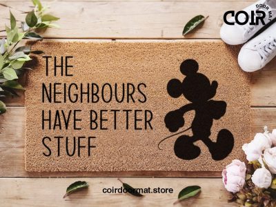 Mickey Doormat - The Neighbours Have Better Stuff - Funny Doormat - Mickey Icons - Welcome Mat - Disney Doormat - Disney Home Decor