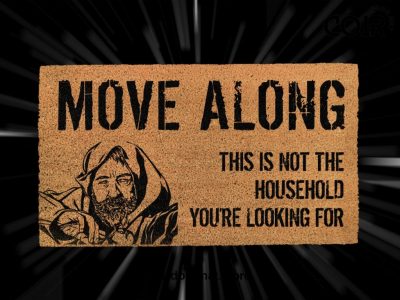 Move Along Doormat - Obi - Wan Kenobi - Disney + - Kenobi - Starwars Gifts - Custom Door Mat - Disney Doormat - Prequals