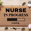 Nurse In Progress - Nurse Doormat - Welcome Doormat - New home Gift - Nurse Gift - House Warming Decorations - Funny Doormat