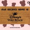 Our Second Disney's Vero Beach - Home Decor - Disney Decor - Disney Lover Gift - Disney Land - Disney Doormat - Disney World - Custom