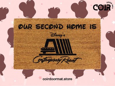 Our Second Home Disney's Contemporary Resort - Disney Decor - Coir Doormat - Disney Lover Gift - Disney Land - Disney Doormat - Disney World