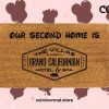 Our Second Home Disney's Grand Californian Hotel & Spa - Disney Decor - Disney Lover Gift - Disney Land - Disney Doormat - Disney World