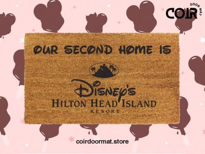 Our Second Home Hilton Head Island - South Carolina - Disney Decor - Disney Lover Gift - Disney Land - Disney Doormat - Disney World