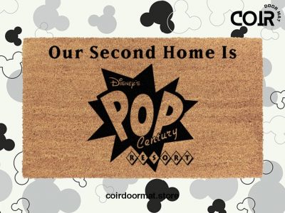 Our Second Home Is Pop Century Resort Welcome Doormat - Disney Decor - Disney World - Coir Welcome Door Mat - Disney Lovers