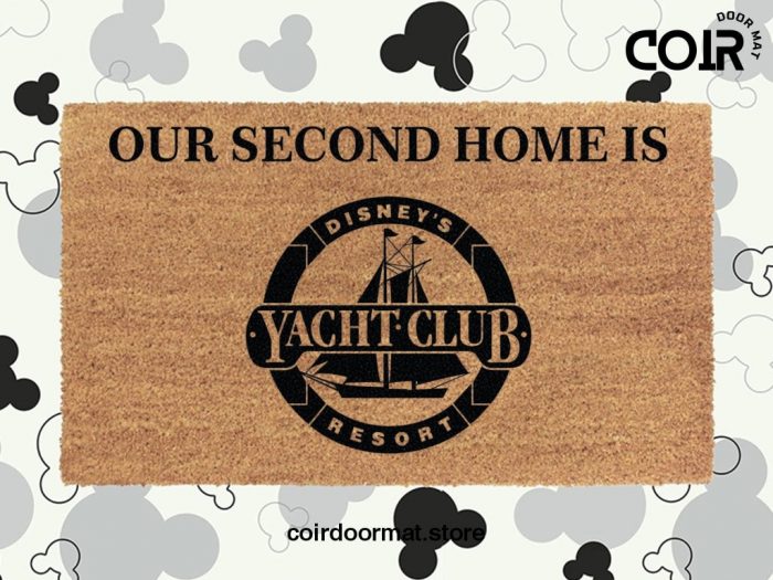 Our Second Home Is Yacht Club Resort Welcome Doormat - Disney Decor - Disney World - Coir Welcome Door Mat - Disney Lovers