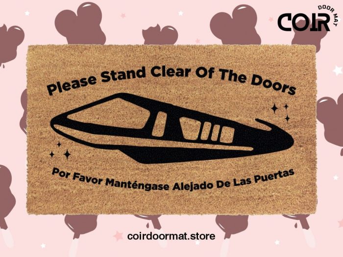 Please Stand Clear Of The Doors - Monorail Doormat - Disneyworld Monorail - Disneyland Monorail - Disney Home Decor - Florida - Paris