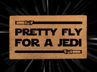 Pretty Fly For A Jedi Doormat - Starwars - Star Wars Disney Lovers - Starwars Gifts  - Disney Doormat - Lightsabers - Starwars Fandom