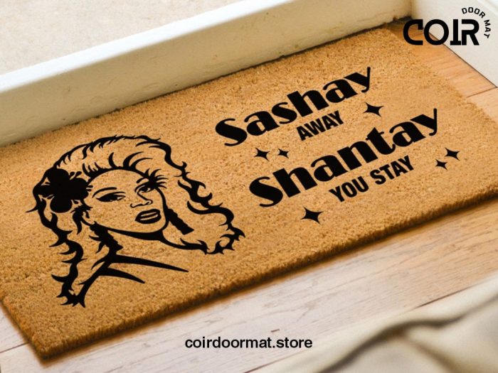 Ru Paul's Drag Race - Sashay Away Shantay You Stay - Housewarming Gift - Funny Doormat - Funny Doormat - Couple Gift