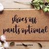 Shoes Off Pants Optional Door Mat - Funny Joke Gifts - Gifts For Him - Gifts For Her - Home Decor - Porch Decor Mat - Personalised Doormat