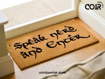 Speak Nerd And Enter Doormat - Lord Of The Rings Door Mat - Speak Friend - LOTR - Geek Gift - Custom Lord Of The Ring Gift - New Home Gift