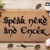 Speak Nerd And Enter Doormat - Lord Of The Rings Door Mat - Speak Friend - LOTR - Geek Gift - Custom Lord Of The Ring Gift - New Home Gift