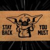 Star Wars Baby Yoda Doormat - The Mandalorian - Stay Back You Must - Starwars Fandom - Personalized Door Mat - Disney Doormat - Home Decor