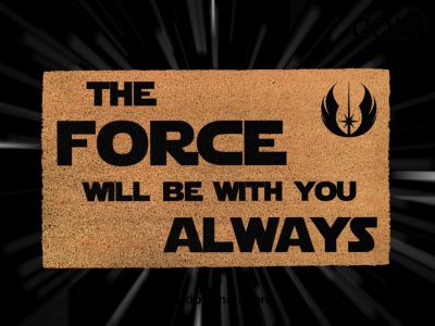 Star Wars The Force Will Be With you Always - Starwars Gift - Funny Doormat - Custom Door Mat - Disney Doormat - Disney And Star Wars Lovers