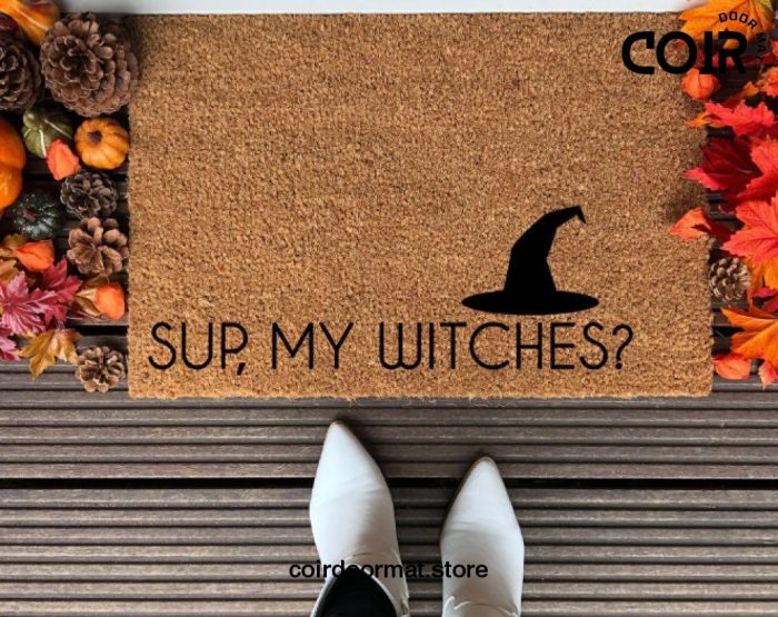 Sup My Witches Coir Doormat Halloween Doormat Halloween Decor Fall Decor Fall Doormat Funny Doormat Personalized Doormat Welcome Mat Under50