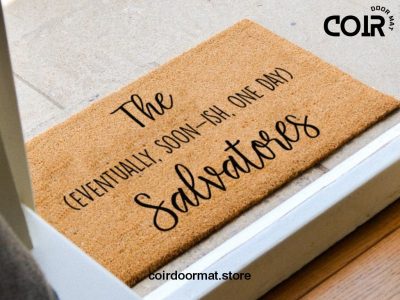 The Eventually, Soon-ish, One Day Doormat / Personalized Family Name Doormat / Custom Family Welcome Mat / New Home Gift / Custom Doormat