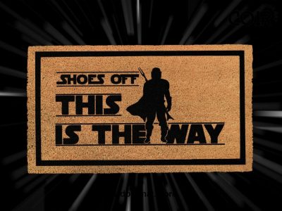 The Mandalorian Doormat - Shoes Off This Is The Way - Starwars - Disney And Star Wars Lovers - Starwars Gifts - Disney Doormat - Custom Mat