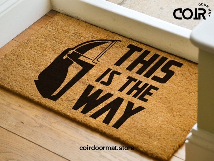 The Mandalorian Doormat - This Is The Way - Starwars - Disney And Star Wars Lovers - Starwars Gifts - Personalized Door Mat - Disney Doormat