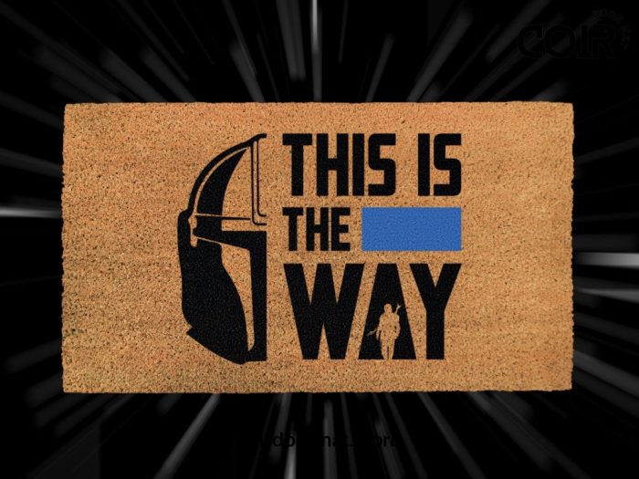 The Mandalorian - This Is The Way Mat – Custom Star Wars Doormat - Disney And Star Wars Lovers - Starwars Fandom Gifts - Disney Welcome Mat