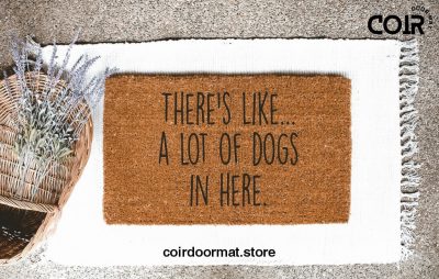 There's like a lot of dogs in here, doormat, welcome mat, entryway rug, housewarming, dog lover gift, dog owner gift, funny doormat,under 60