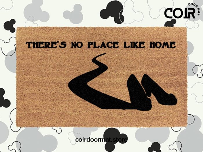 There's No Place Like Home Doormat - The Wizard Of Oz - Dorothy Shoes - Coir Mat - Home Decor - Housewarming Family Gift