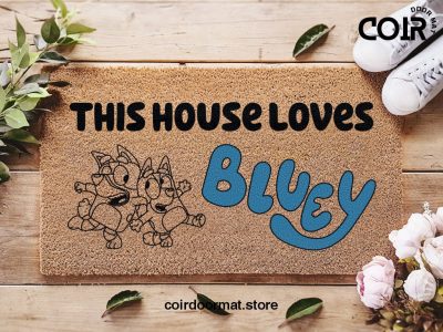 This House loves Bluey Doormat - Australian Tv Show - Custom Decor - Bluey Disney - New Home Door Mat - Gift For Her